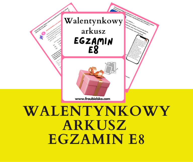 Walentynki egzamin e8